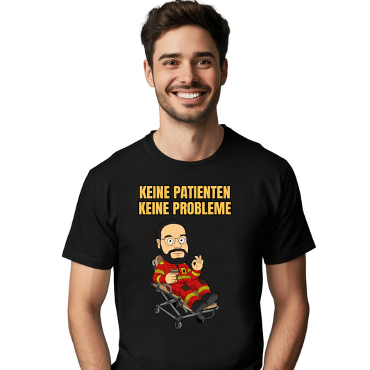 Keine Patienten, keine Probleme - T-Shirt Printegy