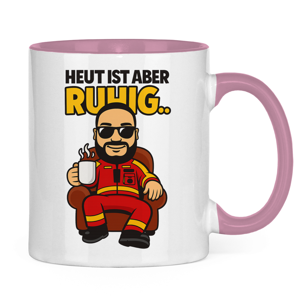 Heute ist aber.. Tasse