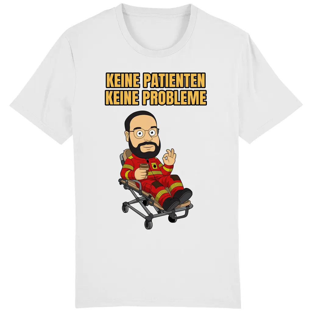 Keine Patienten, keine Probleme - T-Shirt - Ebrantil Shop