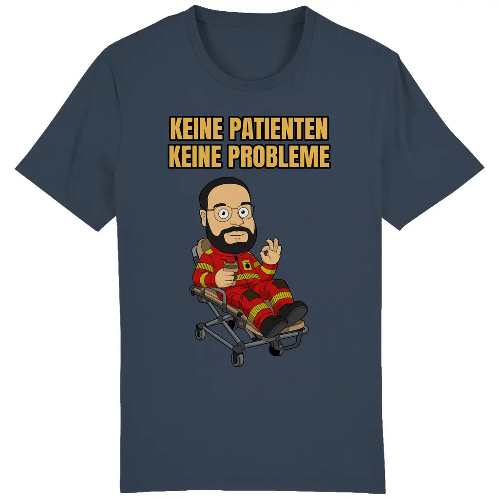 Keine Patienten, keine Probleme - T-Shirt - Ebrantil Shop