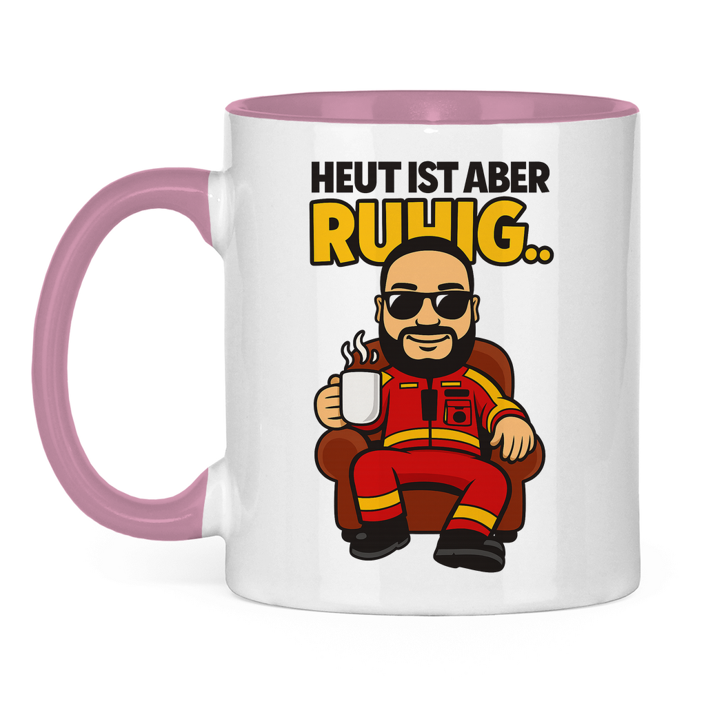 Heute ist aber.. Tasse