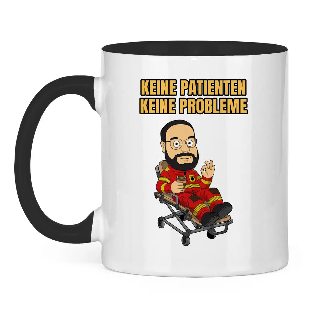 Keine Patienten, keine Probleme - Tasse Printegy