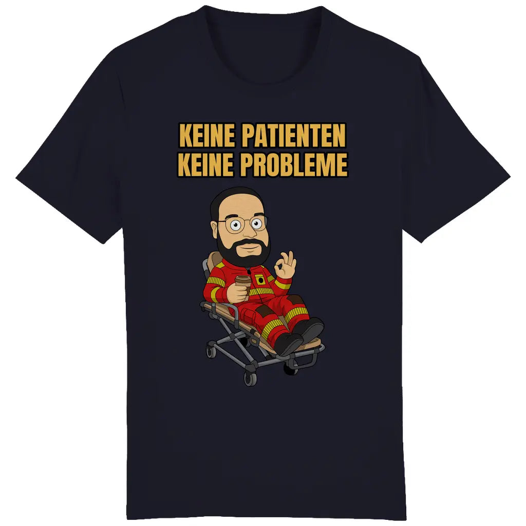 Keine Patienten, keine Probleme - T-Shirt - Ebrantil Shop