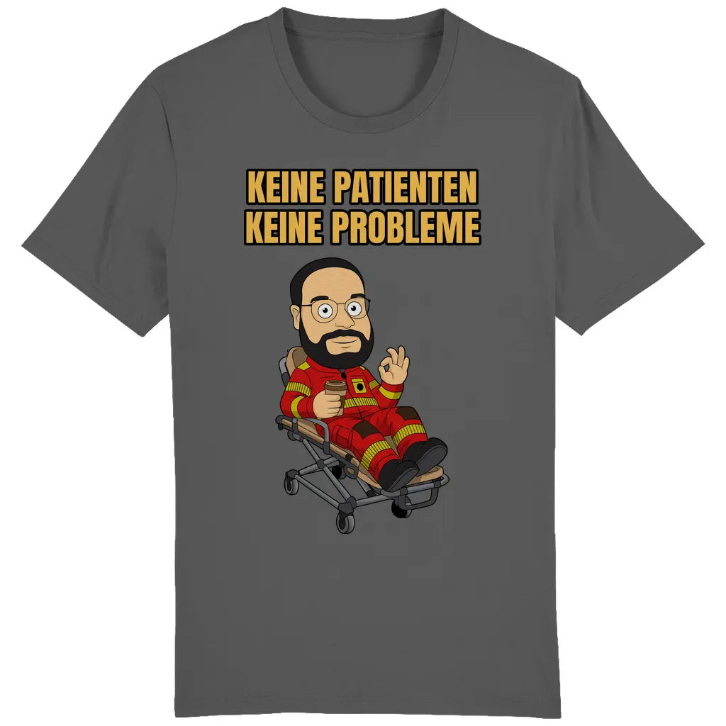 Keine Patienten, keine Probleme - T-Shirt - Ebrantil Shop