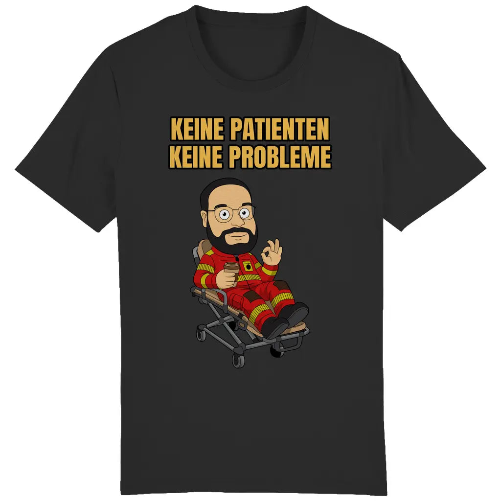 Keine Patienten, keine Probleme - T-Shirt - Ebrantil Shop