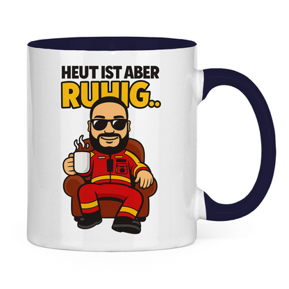 Heute ist aber.. Tasse
